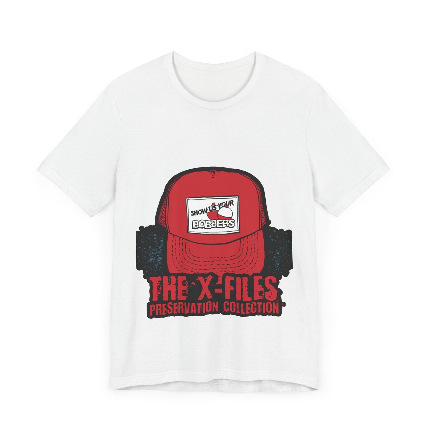 Show Us Your Bobbers Hat T-Shirt -XFP Direct
