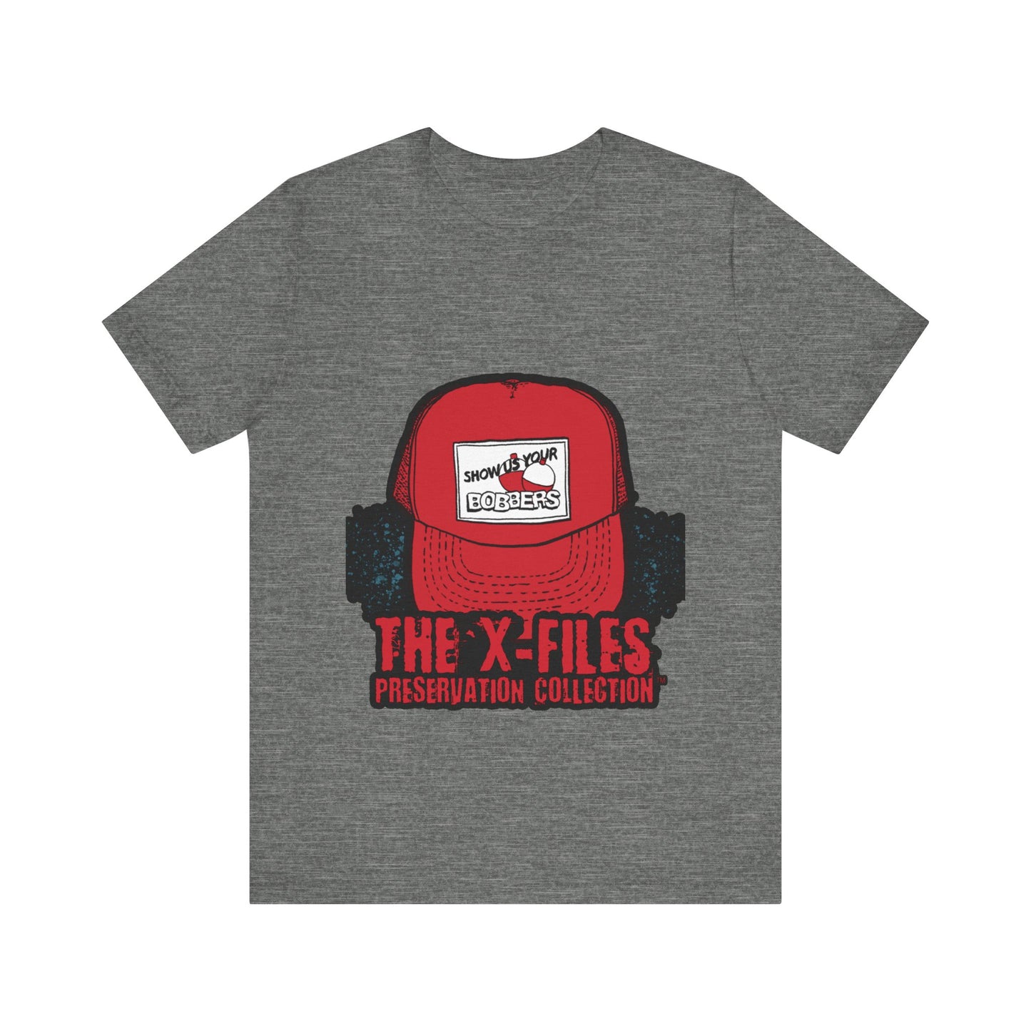Show Us Your Bobbers Hat T-Shirt -XFP Direct