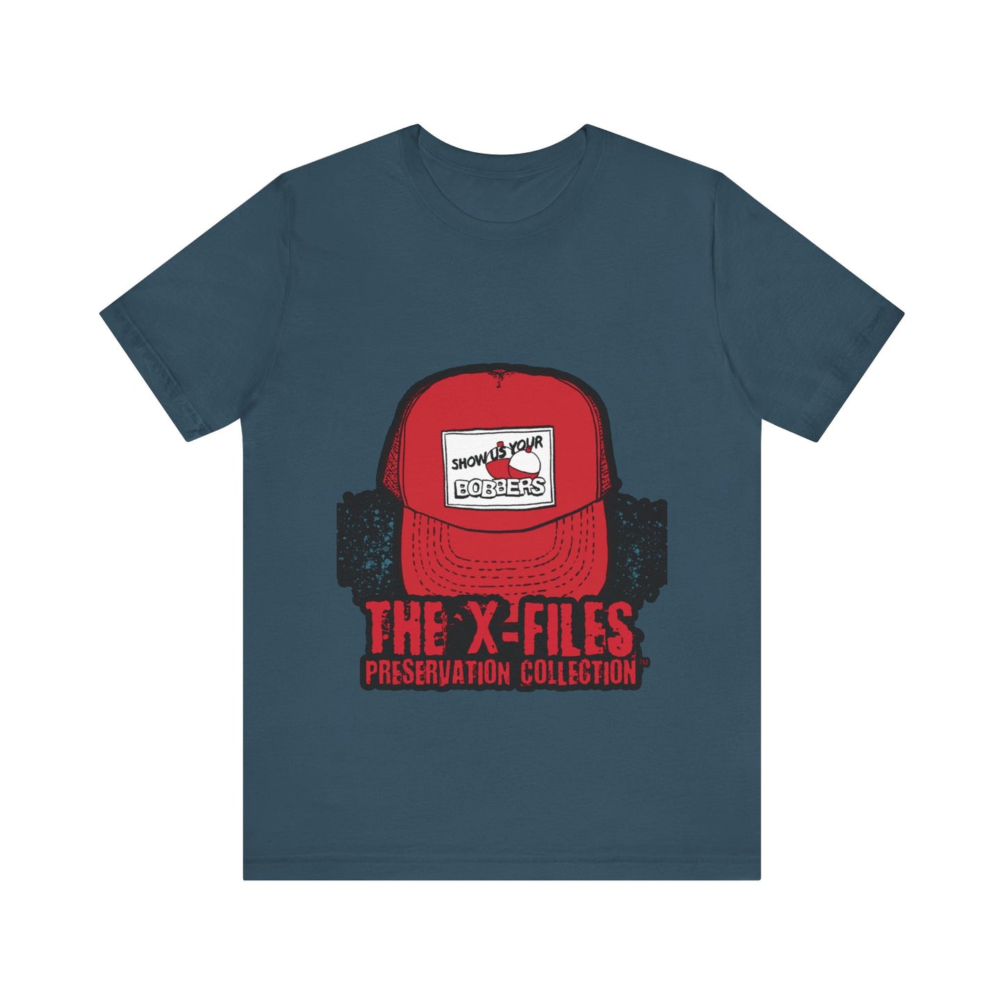 Show Us Your Bobbers Hat T-Shirt -XFP Direct
