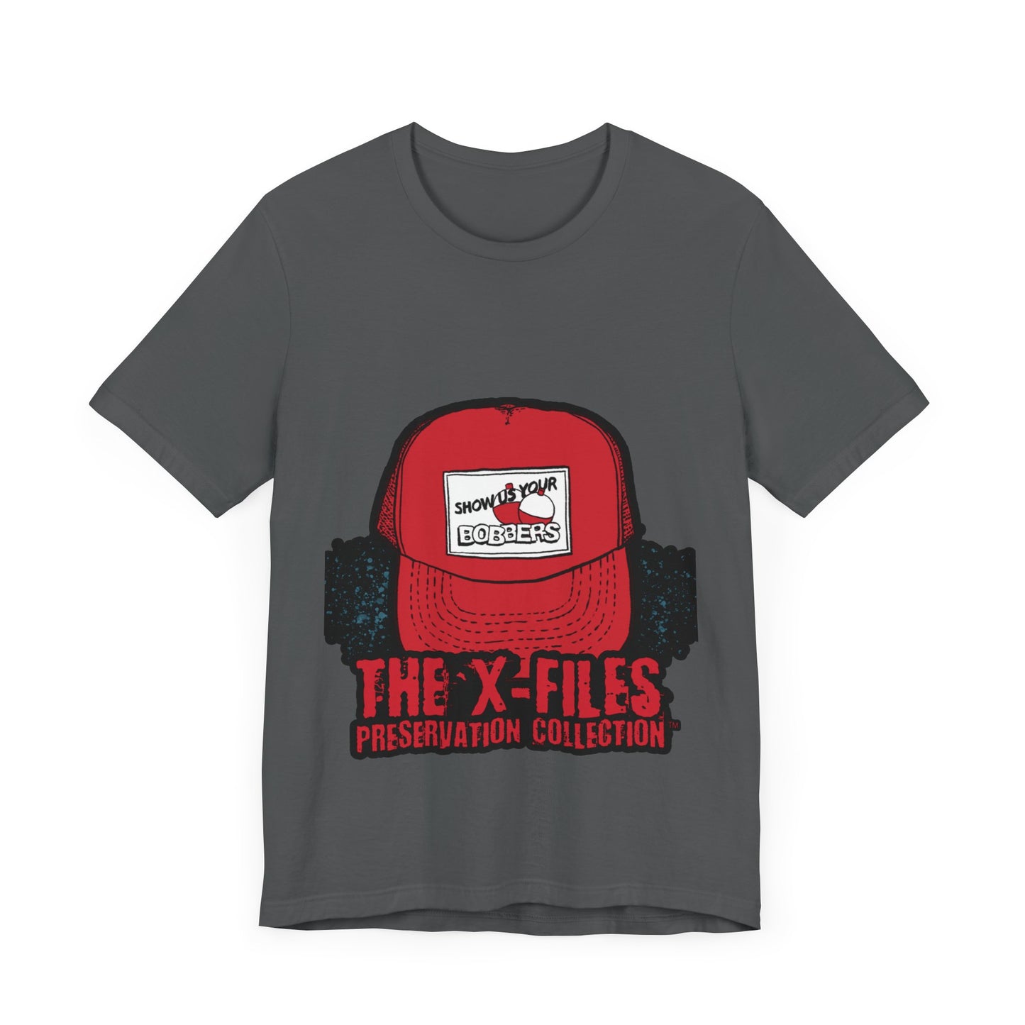 Show Us Your Bobbers Hat T-Shirt -XFP Direct