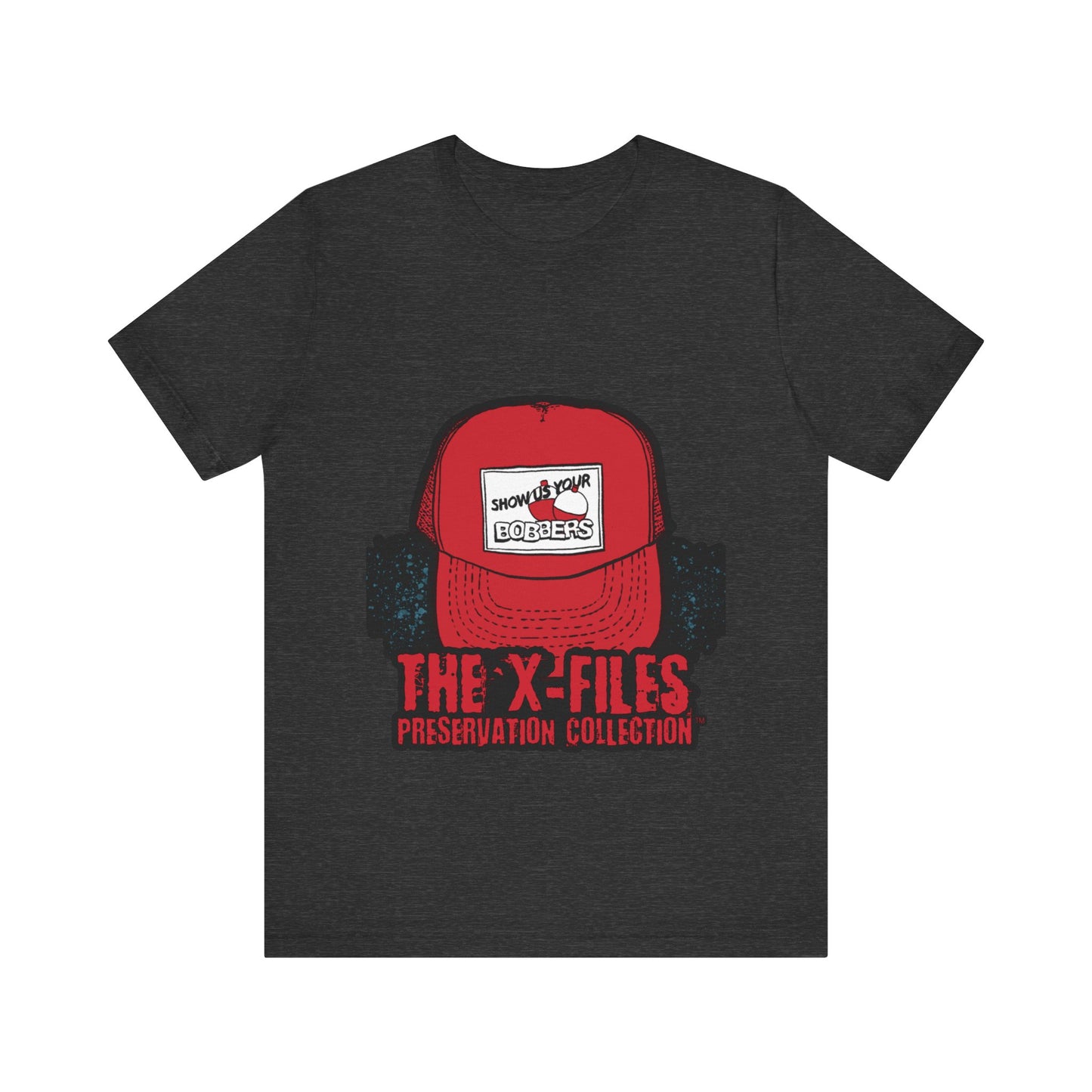 Show Us Your Bobbers Hat T-Shirt -XFP Direct