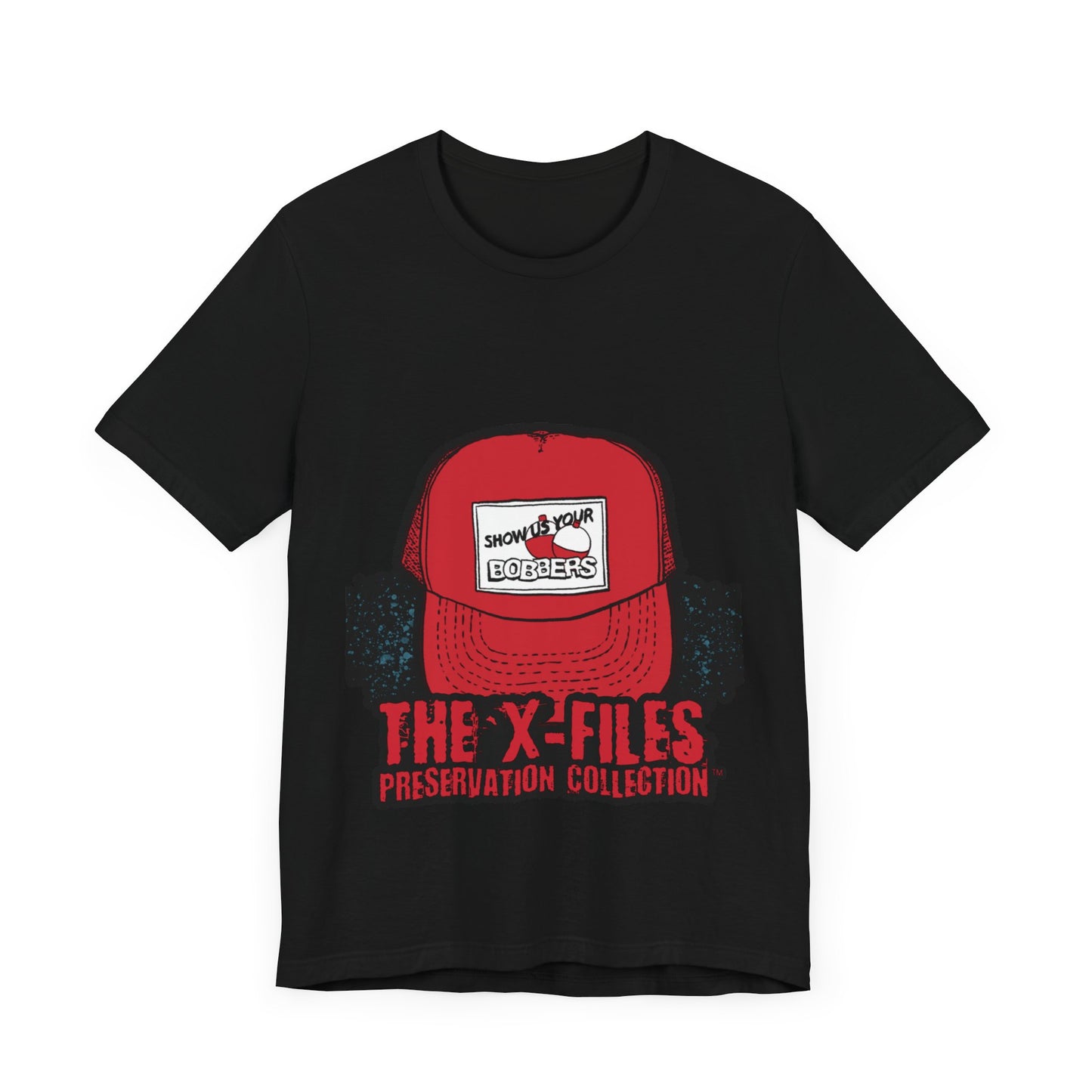 Show Us Your Bobbers Hat T-Shirt -XFP Direct