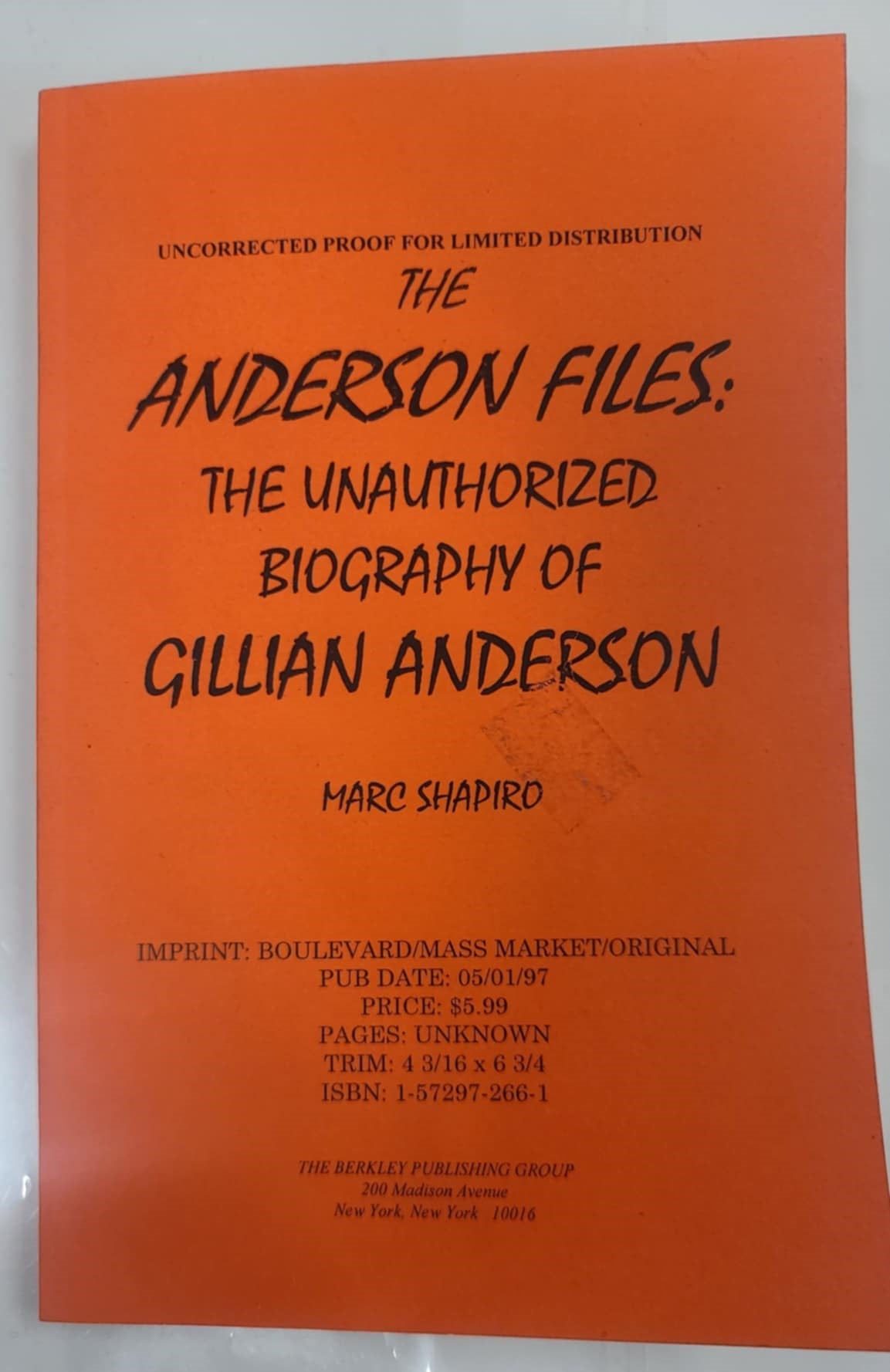 X-Files - Uncorrected Proof- ANDERSON FILES- The Unauthorized Biography of Gillian Anderson -Very Rare