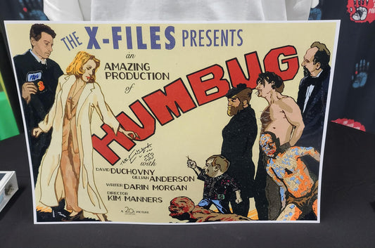 *X-Files- 13x19 HUMBUG Poster -Autographed by THE ENIGMA