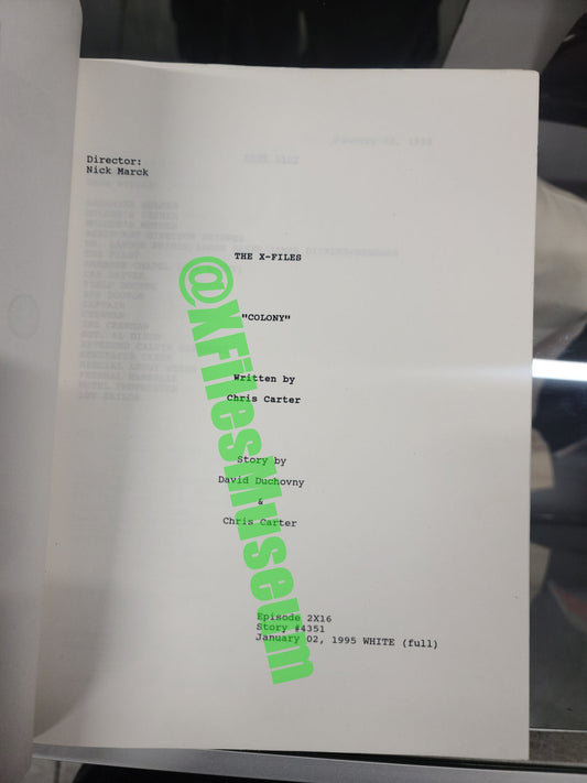 X Files Script -Episode "COLONY" - Not Production Used