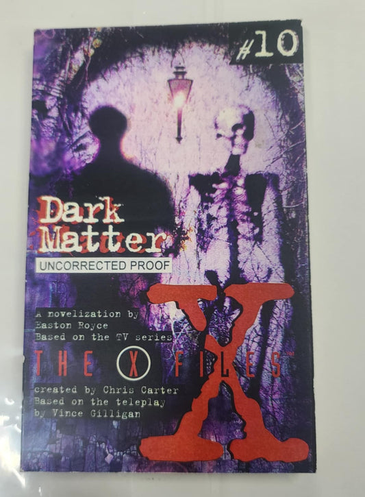 X-Files - Uncorrected Proof- DARK MATTER -Very Rare