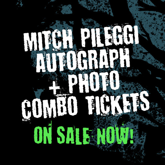 Mitch Pileggi Combo Ticket - PLEASE READ DESCRIPTION IN FULL BEFORE BUYING